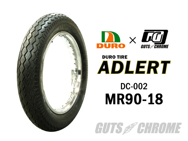 DURO（デューロ）ADLERT アドラート MR90-18 タイヤ GUTS CHROME（ガッツクローム）